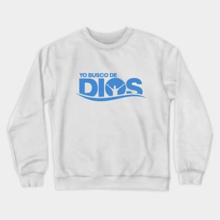 Yo busco de Dios Crewneck Sweatshirt